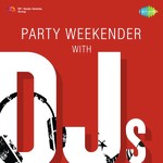 Party Weekender With DJs - Komal Krushna Song Download